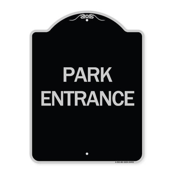 Signmission Designer Series Park Entrance, Black & Silver Heavy-Gauge Aluminum Sign, 24" x 18", BS-1824-24453 A-DES-BS-1824-24453 - main